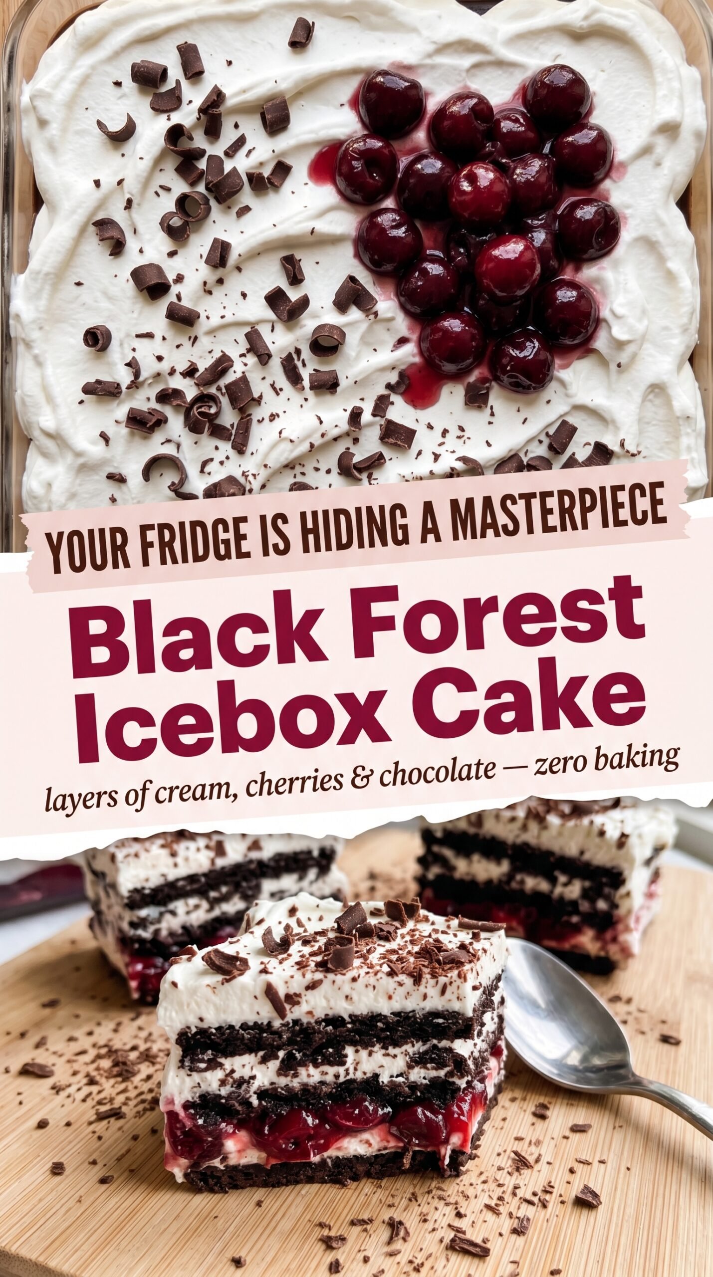 Black Forest Icebox Cake chocolate cherry layers