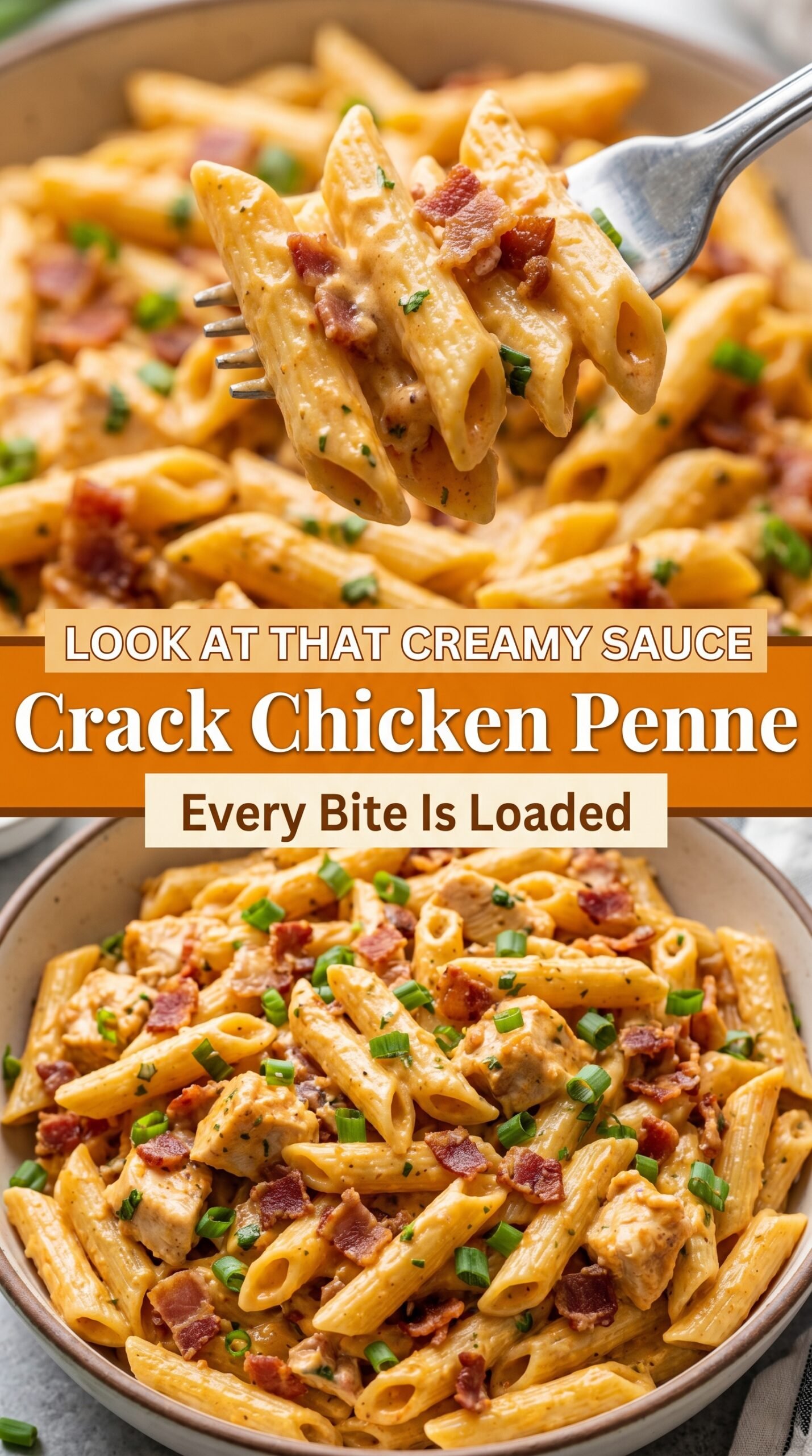 Crack Chicken Penne creamy cheesy bacon