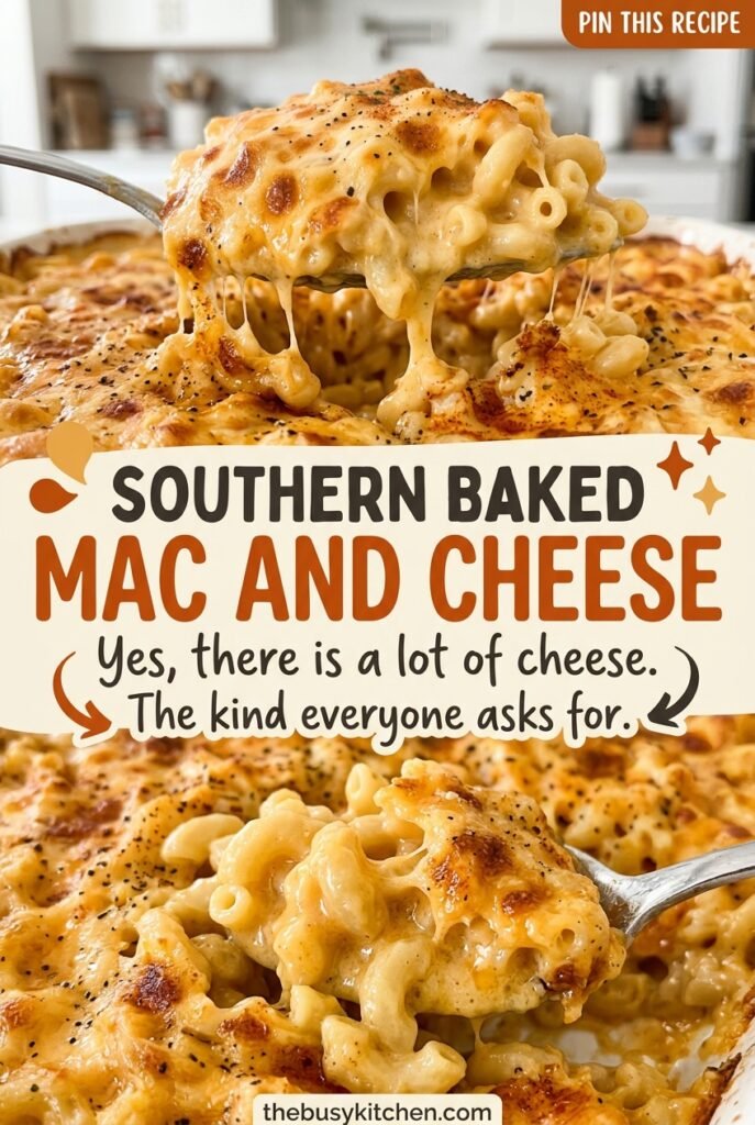 Southern Baked Mac and Cheese